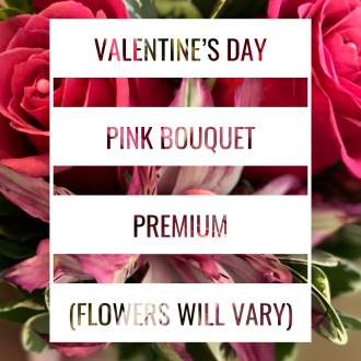 Valentine’s Day PINK Designers Choice Bouquet