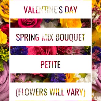 Valentine’s Day Spring Mix Designers Choice Bouquet