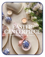 Designer's Choice Easter Centerpiece