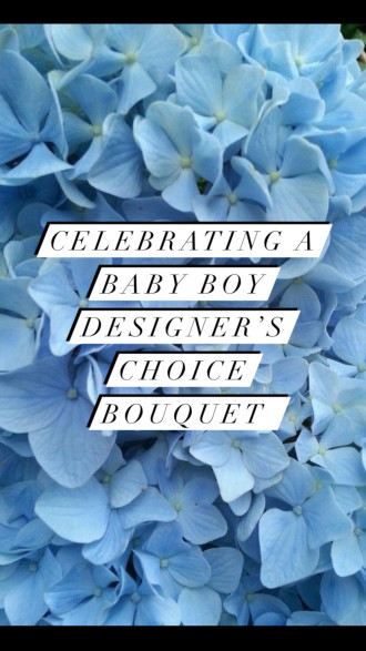 Baby Boy Designer's Choice Bouquet 